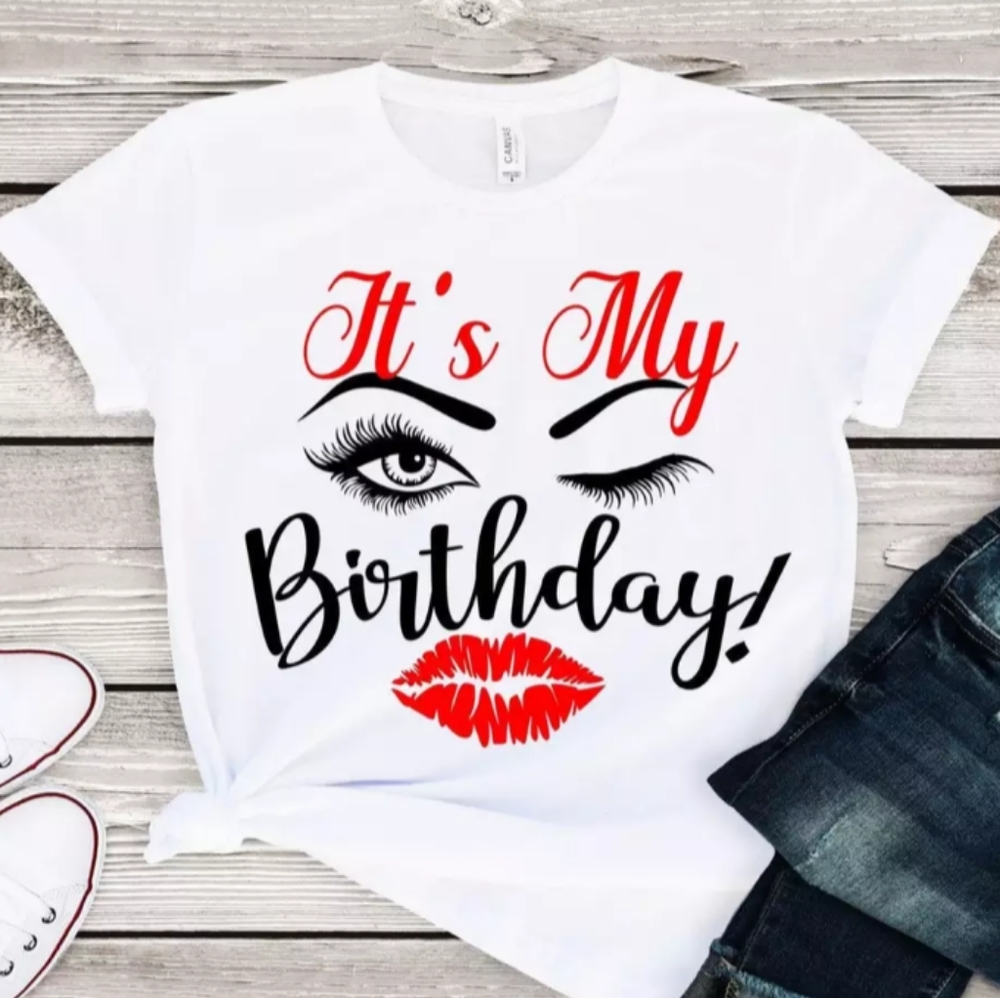Its My Birthday Eyelash & Lips Print Shirt Women Graphic T Shirt